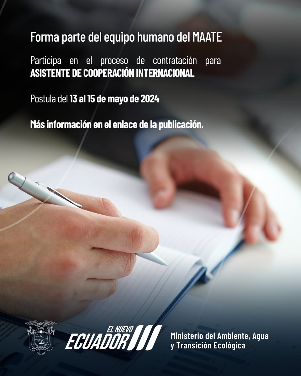 CONVOCATORIA | Participa en el proceso de contratación para ASISTENTE DE COOPERACIÓN INTERNACIONAL. Más información: ambiente.gob.ec/convocatorias-…