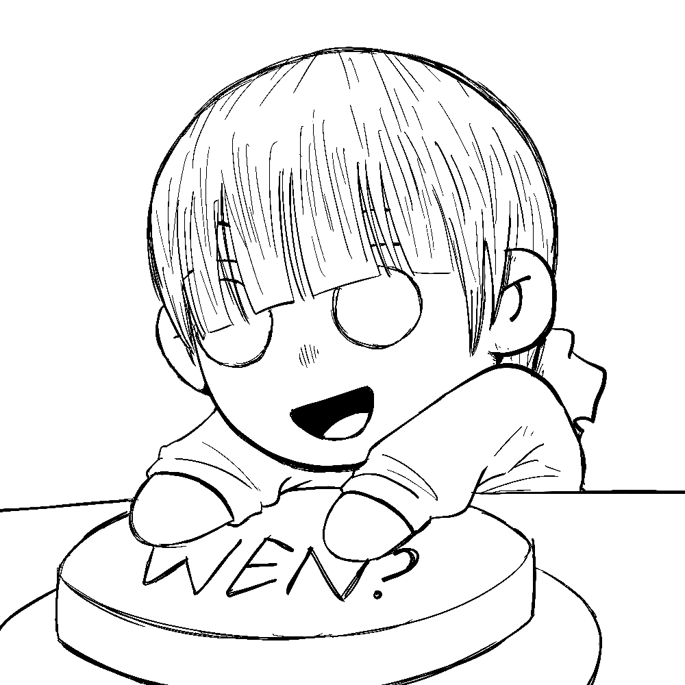 WEN?
