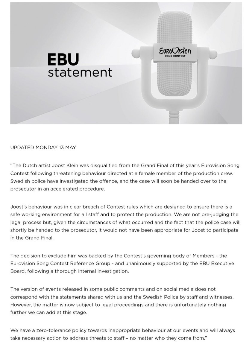 The EBU have updated their statement regarding Joost Klein’s disqualification from the competition. 

Like I said before. If you have a “zero tolerance policy towards inappropriate behaviour at our events”, then why was harassment of artists and press ignored for the entire week?