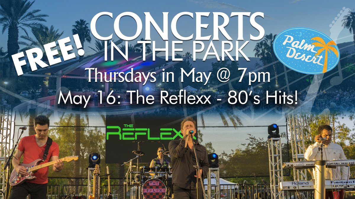 The 80s are back in fashion Thursday at Concerts in the Park, as The Reflexx takes the stage to play your favorite Gen X alternative hits!

FREE show Thursday, May 16 at 7 pm. Everyone is invited! Civic Center Park: 43900 San Pablo Ave

#palmdesert #concertsinthepark #freeconcert