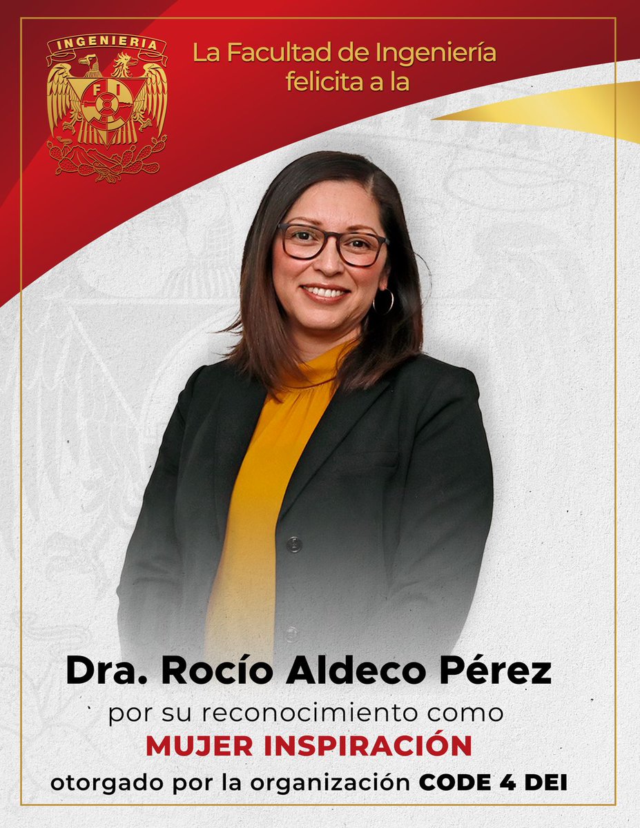 La Facultad de Ingeniería #FIUNAM, felicita a la doctora Rocío Aldeco Pérez por su reconocimiento como Mujer Inspiración, otorgado por la organización @Code4DEI. @RocioAldP #OrgulloFI❤️ 👏