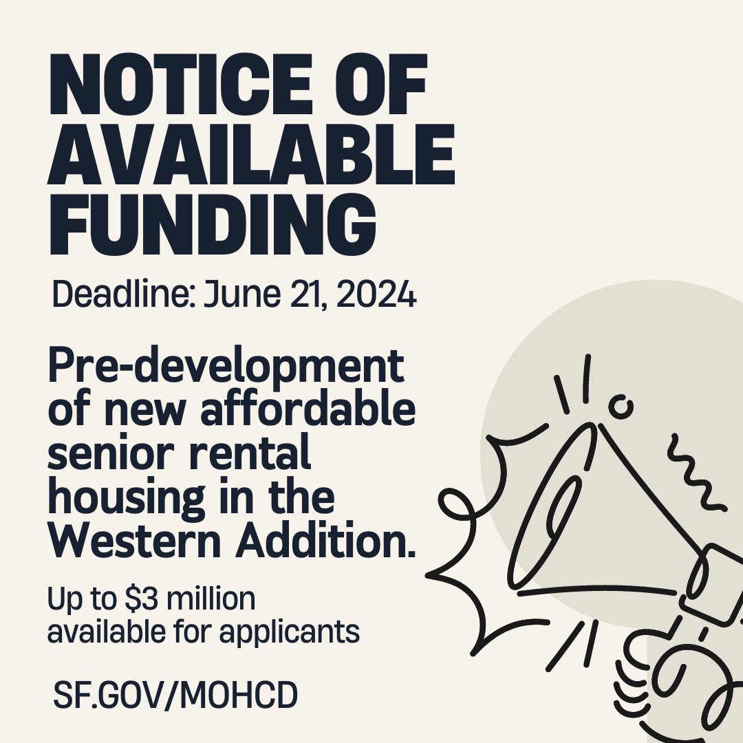 The San Francisco Mayor’s Office of Housing and Community Development has issued a notice of available funding for the pre-development of new affordable senior rental housing located in the Western Addition. sf.gov/information/20…