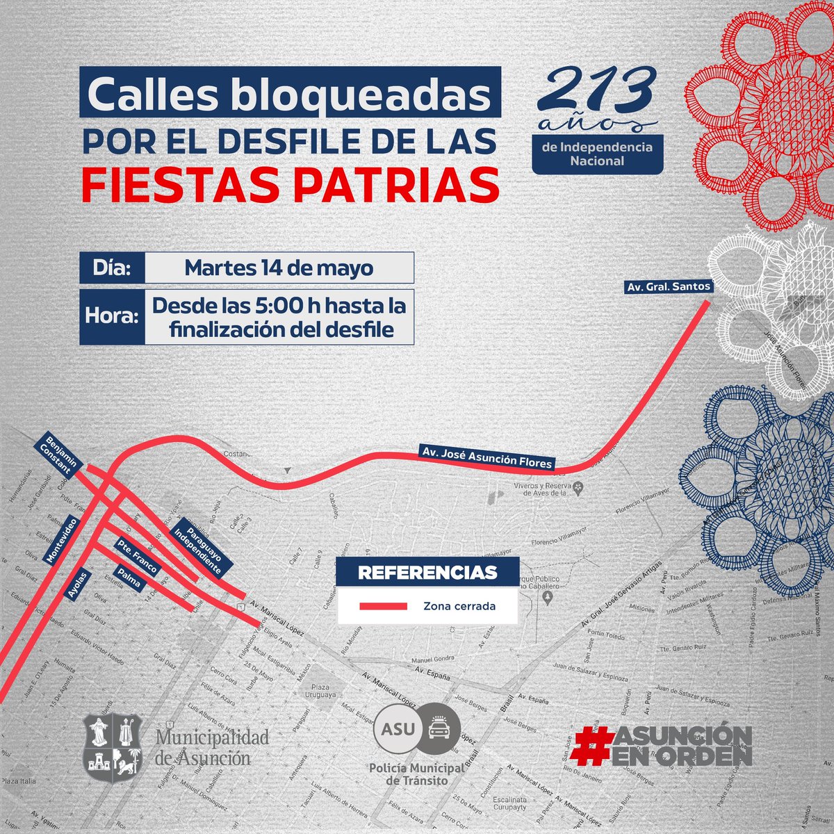 📣 Info importante:
Debido a los festejos por los #213py, 🇵🇾 estas son las calles que permanecerán cerradas, desde las 5 h hasta el término del desfile por las Fiestas Patrias, que se realizará en la Costanera de Asunción. 👇🏻