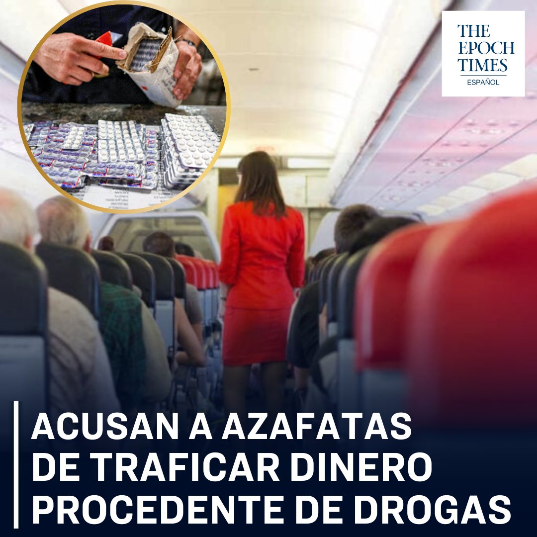 EpochTimesEs's tweet photo. Acusan a #azafatas de traficar dinero procedente de #drogas.
🔥 Mira la Nota 👉 https://t.co/xIHooA3GZ8 https://t.co/wPGBZ0o2Gt
