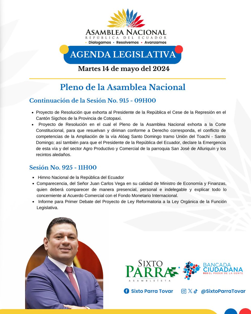 Agenda Legislativa 📔
Martes 14 de mayo del 2024 
Sesiones No. 915 y 925 del Pleno de la Asamblea Nacional  ✅

#SixtoParraAsambleísta 
#BancadaCiudadana
#AsambleaNacionalDelEcuador
