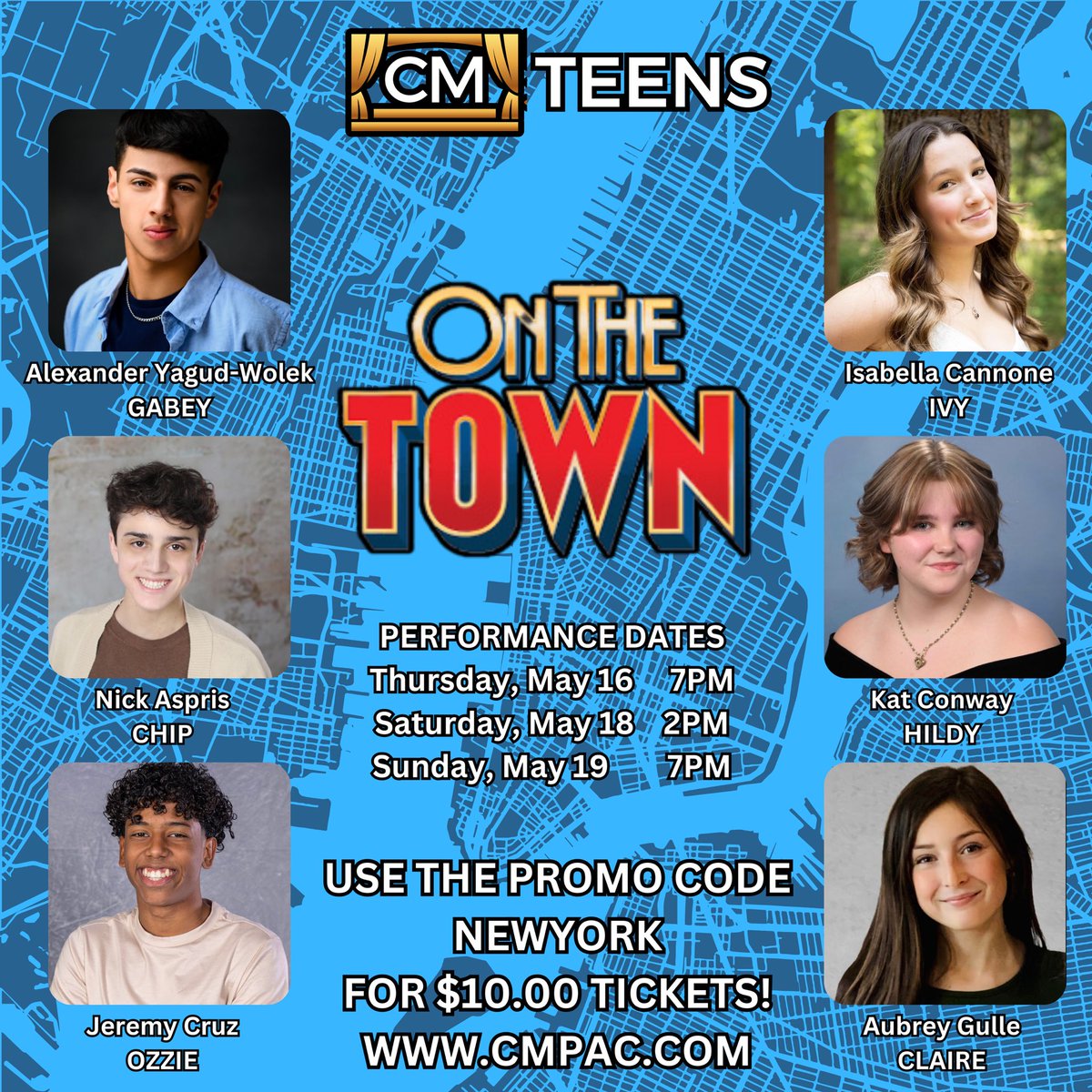 #MeetTheLeads of our #CMTeens #EducationalProgram’s upcoming production of #OnTheTown!

Use the #PromoCode NEWYORK for $10 #Tickets!

Don’t miss this iconic classic!

PERFORMANCE DATES:
Thursday, May 16 at 7PM
Saturday, May 18 at 2PM
Sunday, May 19 at 7PM