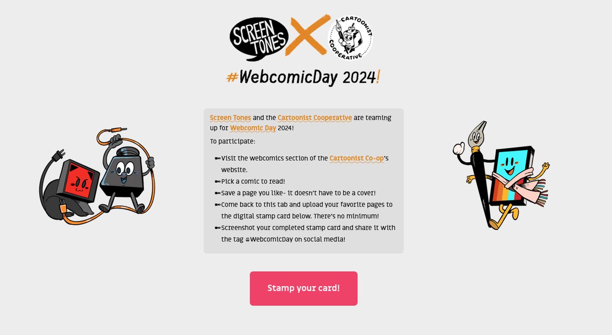 It's #WebcomicDay!!! The Co-op is teaming up with @ScreenTonesCast to host a Webcomic Day Stamp Rally!

Visit your fav webcomics, save your fav pages and add them to your stamp card here: cartoonist.coop/wcd2024 

Show some love for your favorite webcomics!