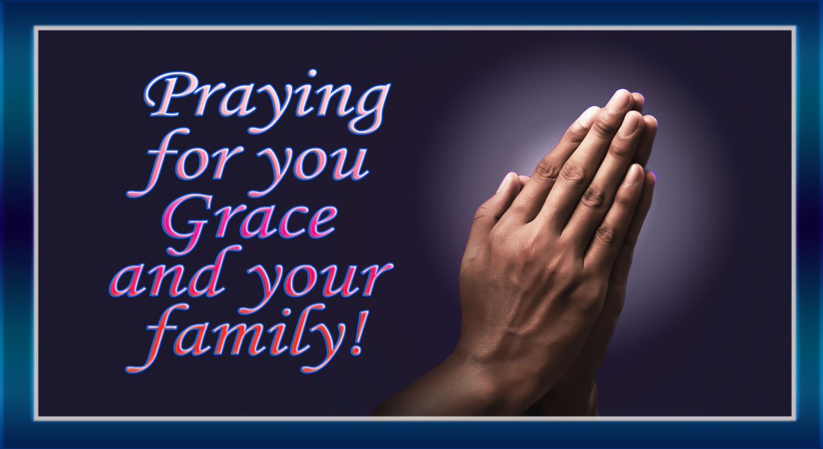 @ByGrace26 Praying for you still Grace...