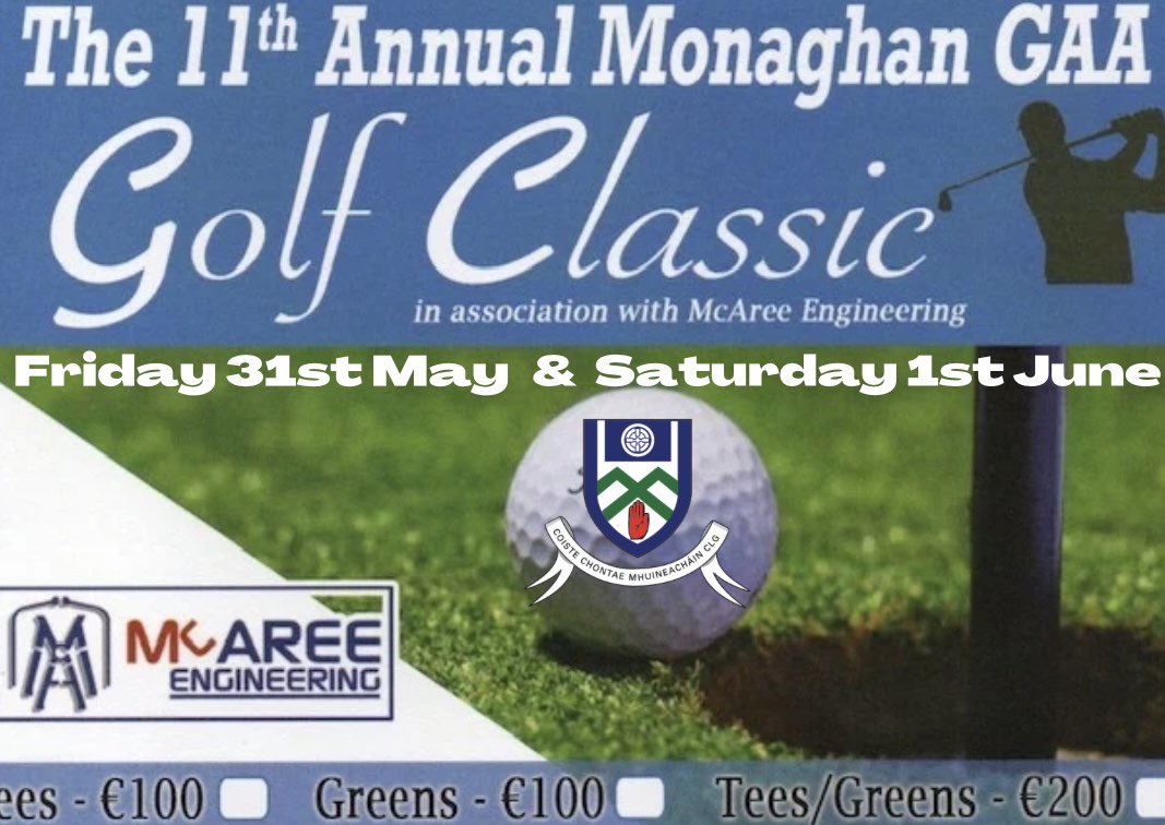 ⛳️🏌️‍♂️CALLING ALL GOLFERS! 🗣️Join us for the @McAreeEng Monaghan GAA Golf Classic on 📅Fri 31st May & Sat 1st June 🔗Click on link for full details⬇️ monaghangaa.ie/2024/05/callin…