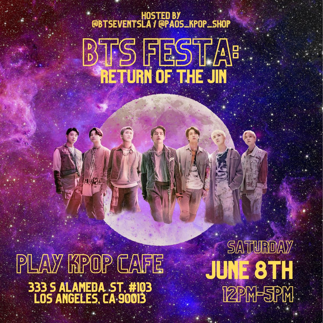 CALLING LOS ANGELES / SOCAL ARMY 🗣️

Clear your calendar for June 8! 

Go have some fun at this cupsleeve event for BTS 11th anniversary & to welcome Seokjin home 🏠 🐹 

BTS FESTA: RETURN OF THE JIN  

📍 Play Kpop Cafe (little Tokyo area)
🗓️ June 8th  12 PM - 5 PM 
RSVP in…
