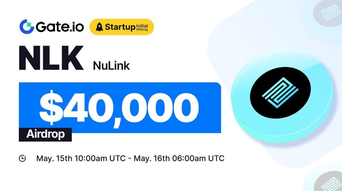 https://t.co/a1d9vDdxRr #Startup Initial Free Offering: $NLK @NuLink_  🗓️Subscription: 10:00am, May 15 - 06:00am May 16 (UTC) ⏰Trading Starts:  10:00am, May 16 (UTC) Claim NOW: https://t.co/ECSL6pRntc Details:  https://t.co/38Q5EppHzd #GateioStartup ...