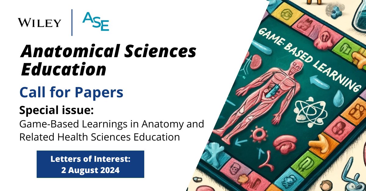 A new special issue from @AnatSciEduc has just been announced! 'Game-Based Learnings in Anatomy and Related Health Sciences Education'. Letters of interest due August 2nd 2024. Find out more ow.ly/O2zb50RAk7r