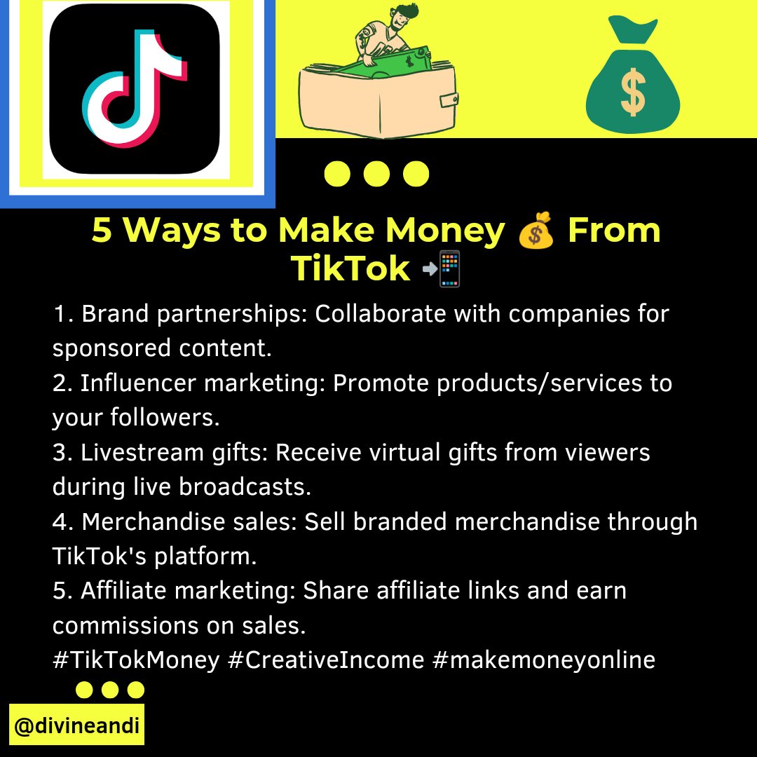 5 Ways to Make Money 💰 From TikTok 📲

1. Brand partnerships
2. Influencer marketing
3. Livestream gifts
4. Merchandise sales
5. Affiliate marketing

#TikTokMoney #CreativeIncome #makemoneyonline