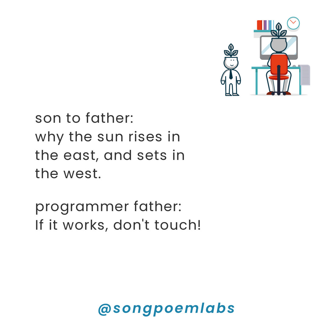 songpoemHQ's tweet image. 🌞 Ever wondered why the sun rises in the east and sets in the west? Our in-house programmer dad says, If it works, don&apos;t touch! 😂
#TechDad #CoderHumor #DevLife #DadJokes