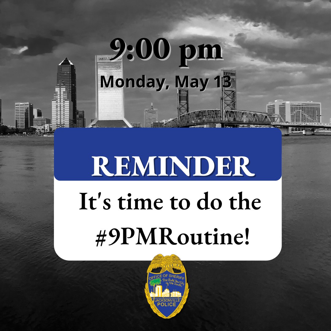 Good Evening #Jax It's that time, #9PMRoutine time... * Remove and secure firearms ** Remove valuables *** Have your remote handy **** Lock your vehicle #beepbeep #jax #LockItOrLoseIt