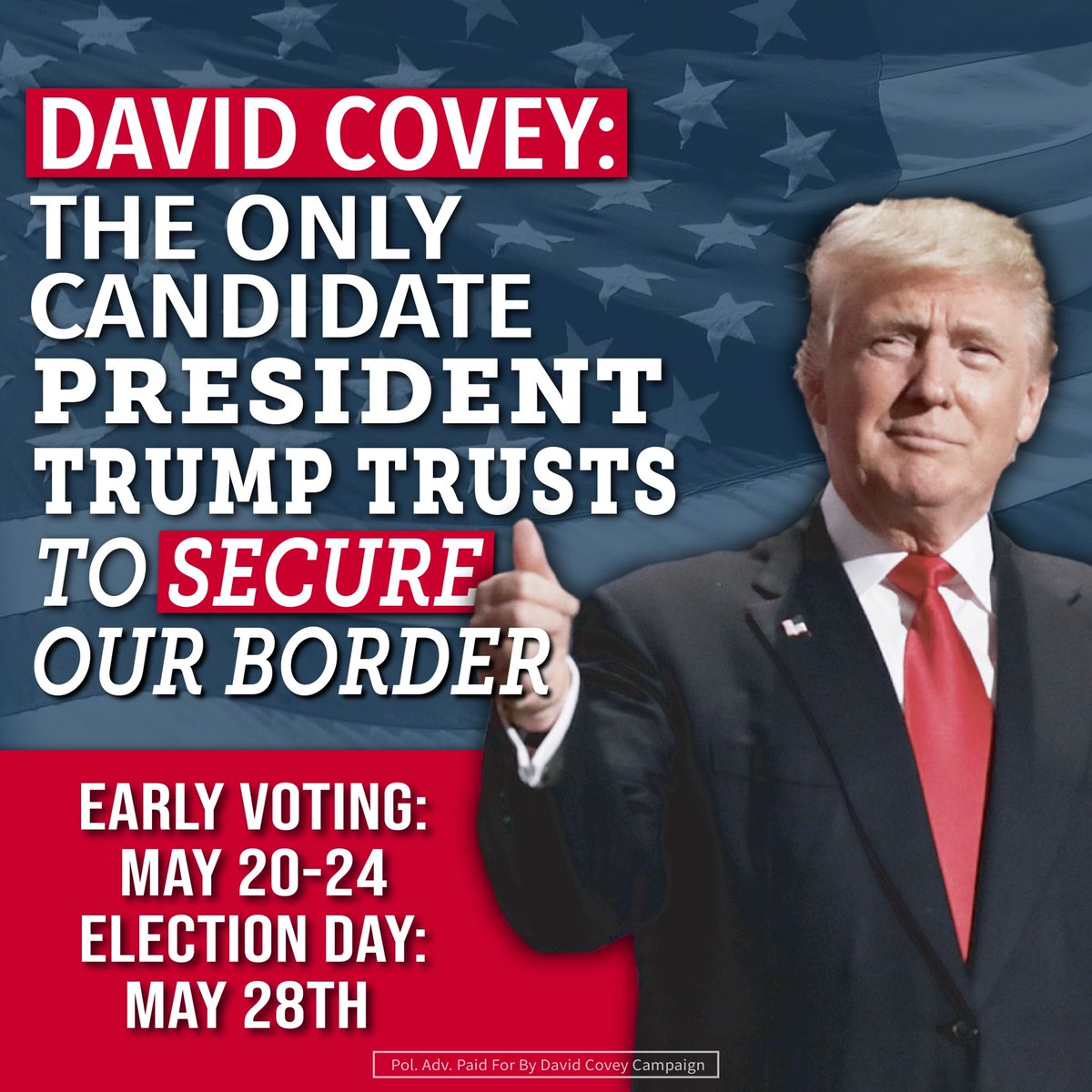 Trump trusts David Covey, you should too! Early voting starts in ONE WEEK. Make your plan to vote!