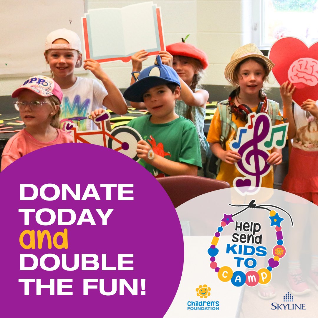 Kids are getting super excited about all the 𝗳𝘂𝗻-𝗶𝗻-𝘁𝗵𝗲-𝘀𝘂𝗻 this summer, including going to camp! 🌞

Help us give every kid the chance to experience the joys of camp! 

Donate today & @SkylineGrp will MATCH your donation!💛

childrensfoundation.org/ways-to-help/e…