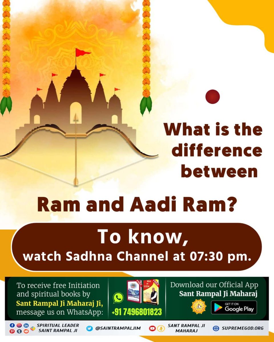 #GodMorningTuesday
What is the difference between ram and aadi ram
To know,watch sadhna channel at 7:30pm