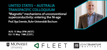 Tomorrow (Wednesday 15th) at 3PM tune in on zoom for a talk on magnetic mechanisms towards unconventional superconductivity, with Ilya Eremin, Ruhr-Universität Bochum fleet.org.au/blog/events/eu…