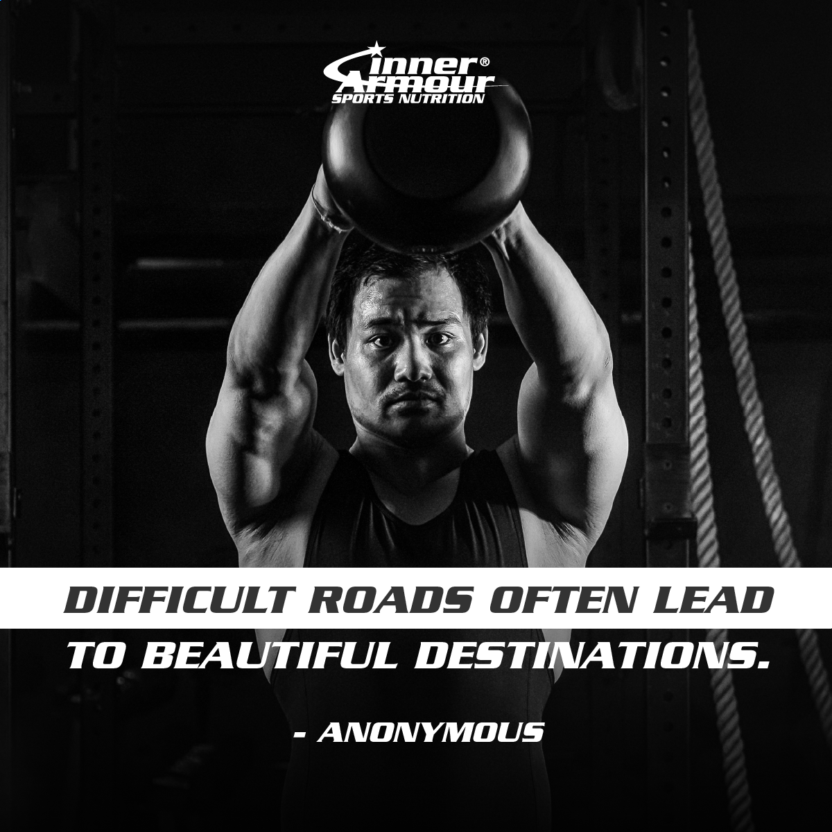 Difficult roads often lead to beautiful destinations. - Anonymous #InnerArmour #StrengthFromWithin #sportsnutrition #indisputableresults