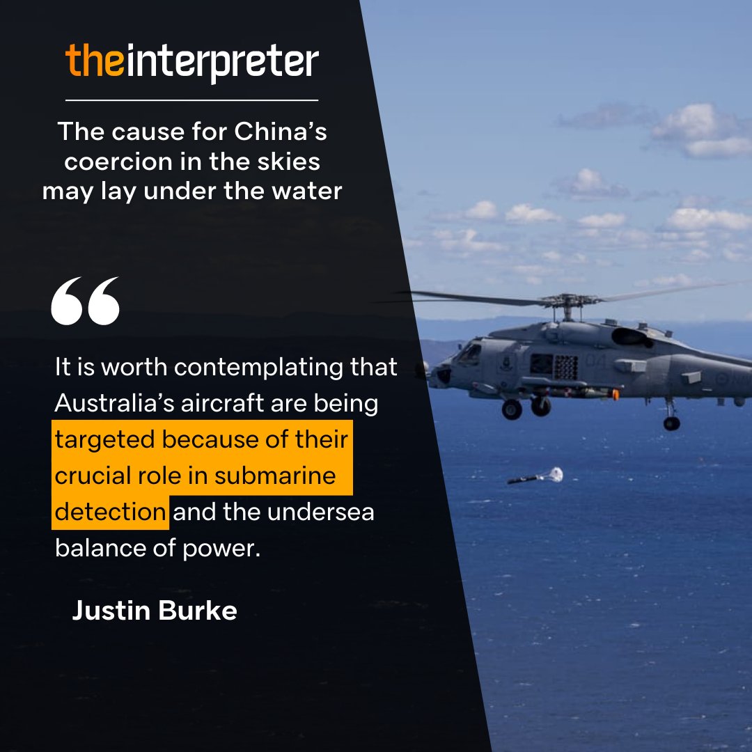 China's recent aggression towards RAAF aircraft may stem from its desire to conceal its undersea activities, writes @justinburke in The Interpreter. lowyinstitute.org/the-interprete…