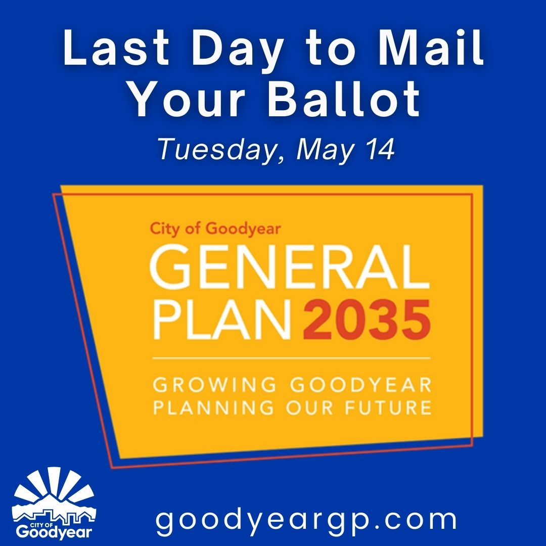 A special all-mail ballot election is taking place for residents to vote on the General Plan. The last day to mail back your ballot is Tuesday, May 14.