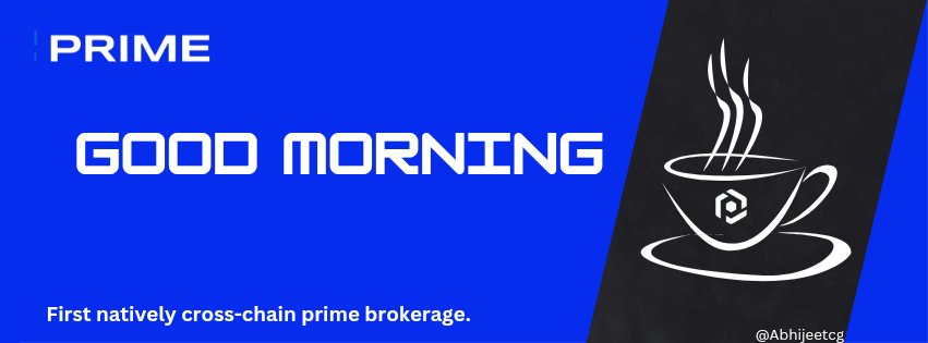 🔆 Good Morning #Prime Community 🔆

🔸#Prime is a one stop shop for all of your farming needs. Deposit & borrow on any chain on #Prime ✨

🌐 app.primeprotocol.xyz 👀

@MarcinPress
#Crypto #NFT #Crosschain #Web3 #BTC