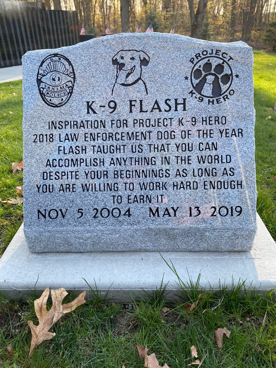 “Save a Dog’s Life and They Will Change Yours Forever!” - #JJK9 K-9 Flash - November, 5th 2004 - May 13th, 2019