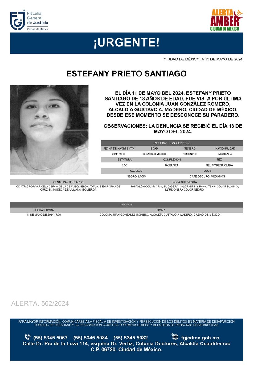 Se activa #AlertaAmber para localizar a una menor de 13 años de edad, de nombre Estefany Prieto Santiago, quien fue vista por última vez el día 11 de mayo de 2024, en la colonia Juan González Romero, alcaldía Gustavo A. Madero