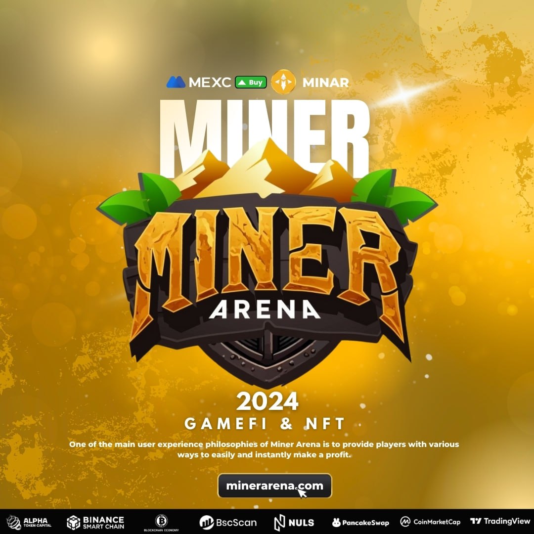 The project has a Really Great Future and if there's anyone thats been in the bull market before 
You would know that only projects with Utility as this project would survive Bear szn and Moon During Bull szn.
#minartoken ☘️ #minerarena ♥️ #CryptoGaming 😎 #PlayToEarn 🌟