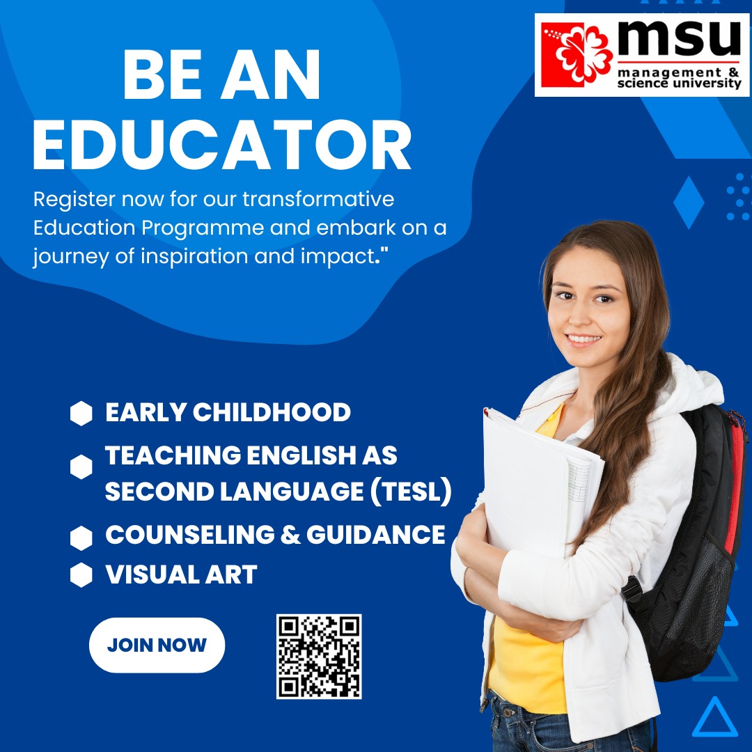 Join us to become an educator and inspire the next generation. Register now!' #spm2023 #teachingcareers #teacher #msumalaysia #letsgo2msu