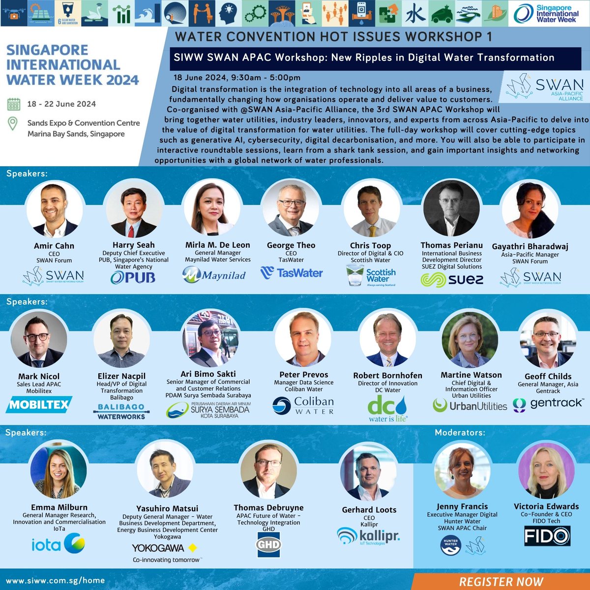 [#SIWW2024 Water Convention] Hot Issues Workshop 1: SIWW SWAN APAC Workshop: New Ripples in Digital Water Transformation 📅 18 June 2024 (Tuesday) 🕤 9:30am – 5:30pm 🌟 Register for SIWW2024 now! lnkd.in/gfhtXBCm