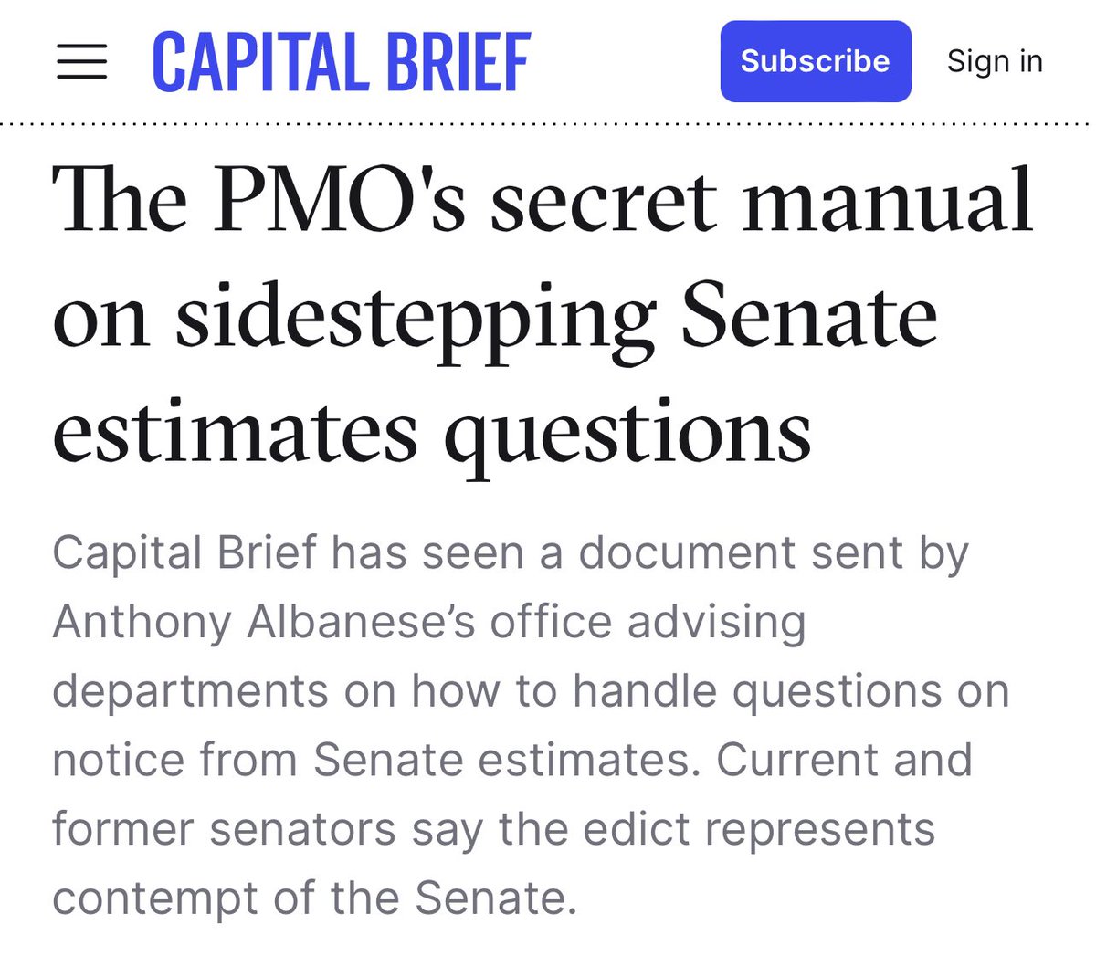 The Albanese Labor government has been accused of being in contempt of the Senate. A leaked document obtained by Capital Brief which came out of Prime Minister Anthony Albanese’s office, advises government departments how to avoid answering questions from Senators! So much for