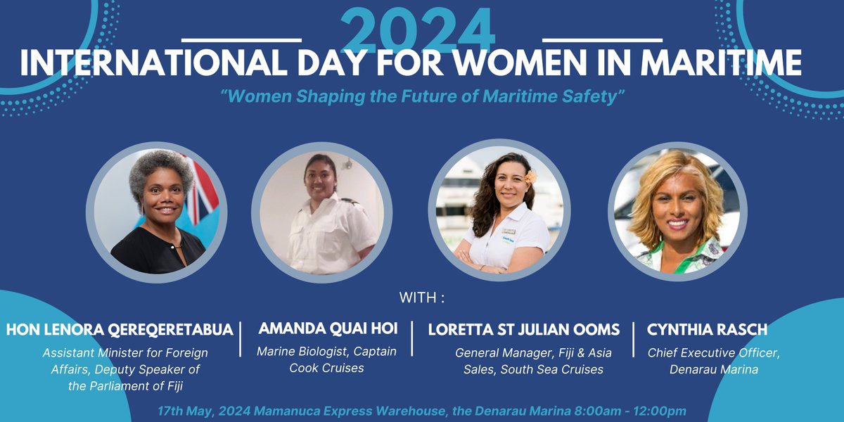 Join us at Denarau Marina this #Friday to celebrate women in the maritime sector on #InternationalDayForWomenInMaritime #WomenShapingtheFutureofMaritimeSafety. Hon. Ro Filipe Tuisawau is chief guesting with a powerful lineup of women on the panel for the 'talanoa' session.