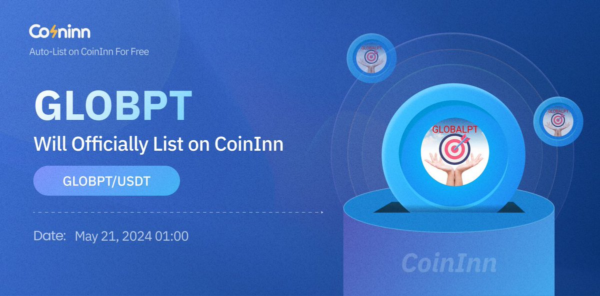 coin_inn's tweet photo. 🔥 https://t.co/KEmciCa5Mn New Listing: $GLOBPT
@GLOBPT_TOKEN 🚀

💰 Trading Pair: $GLOBPT / $USDT
⏰ Trading: 2024-05-20 17:00 UTC
🎯 Supported Network: BEP20
📈 Trade: https://t.co/Xgqei66h5Y

📌 List your own token: https://t.co/1e3KsfGgE0
#BEP20 #GLOBPT #Coininn #Cryptocurency
