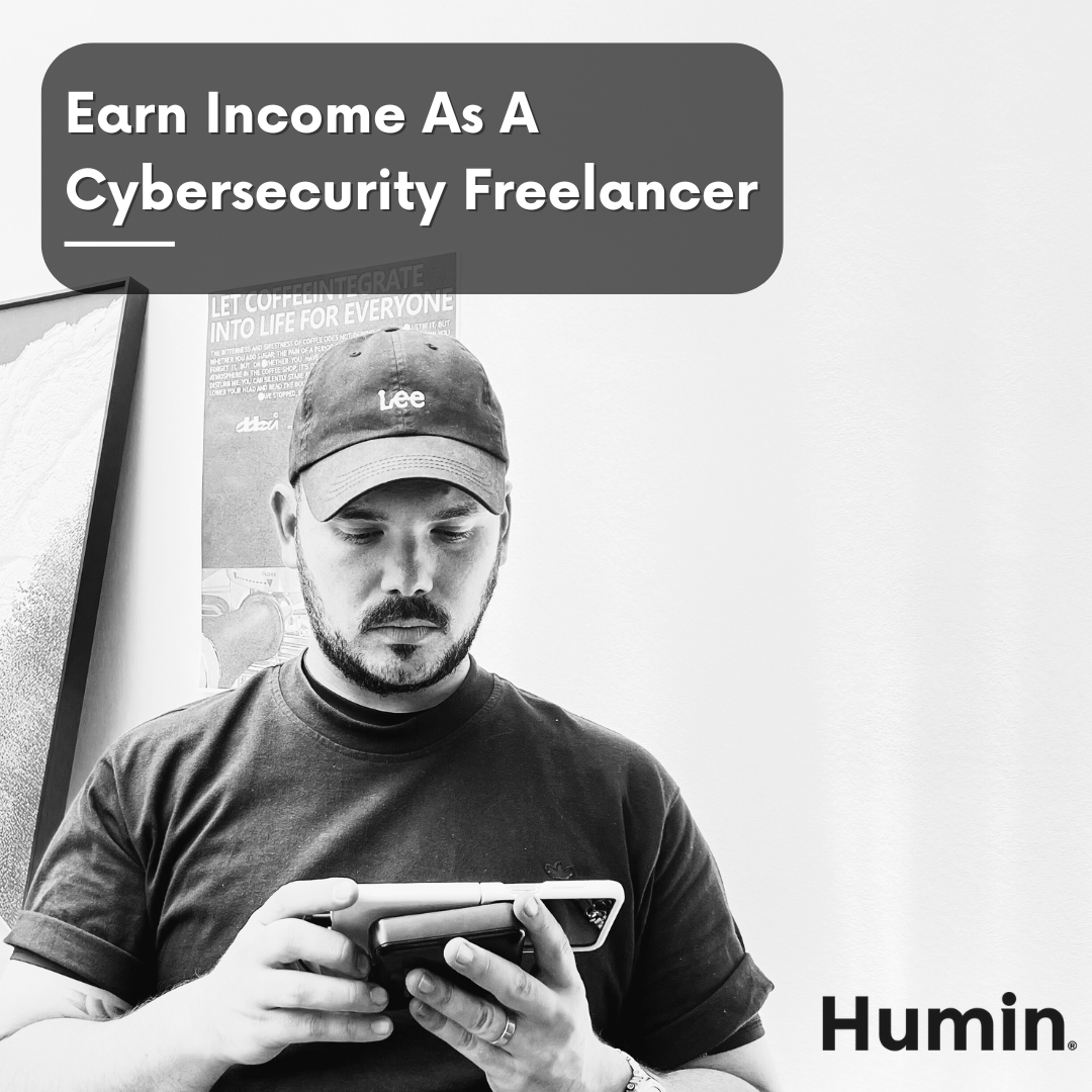 Are you looking to make some income on the side as a cybersecurity freelancer? 

humin.co has you covered!