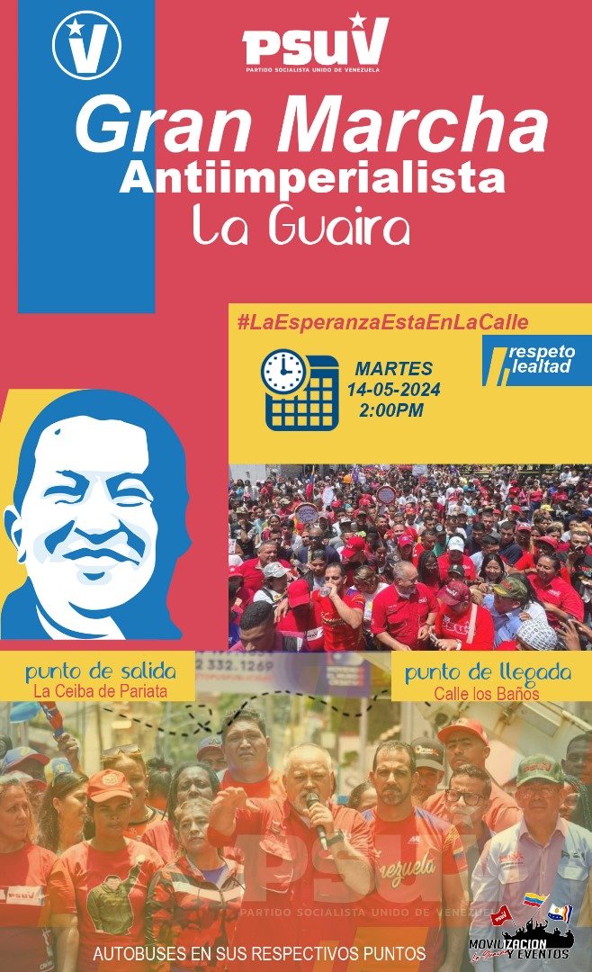 📣 LA GUAIRA Gran Marcha en La Guaira contra las sanciones y medidas coercitivas. Fecha: 14/05/2024 Hora: 02:00 P.M Ruta: Desde la Ceiba de Parista, hasta la Calle los Baños. ¡ASISTE!