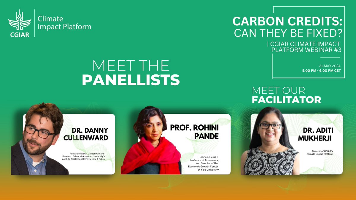 #CarbonCredits: Can they be fixed? 
Join @CGIAR Climate Webinar 3, as Prof. Rohini Pande & @dcullenward speak on the flaws of forest #CarbonOffsetting, misalignment with the Paris Agreements & give insights on carbon market design.
⏰ 3pm GMT, May 21
on.cgiar.org/3QJ0vPo