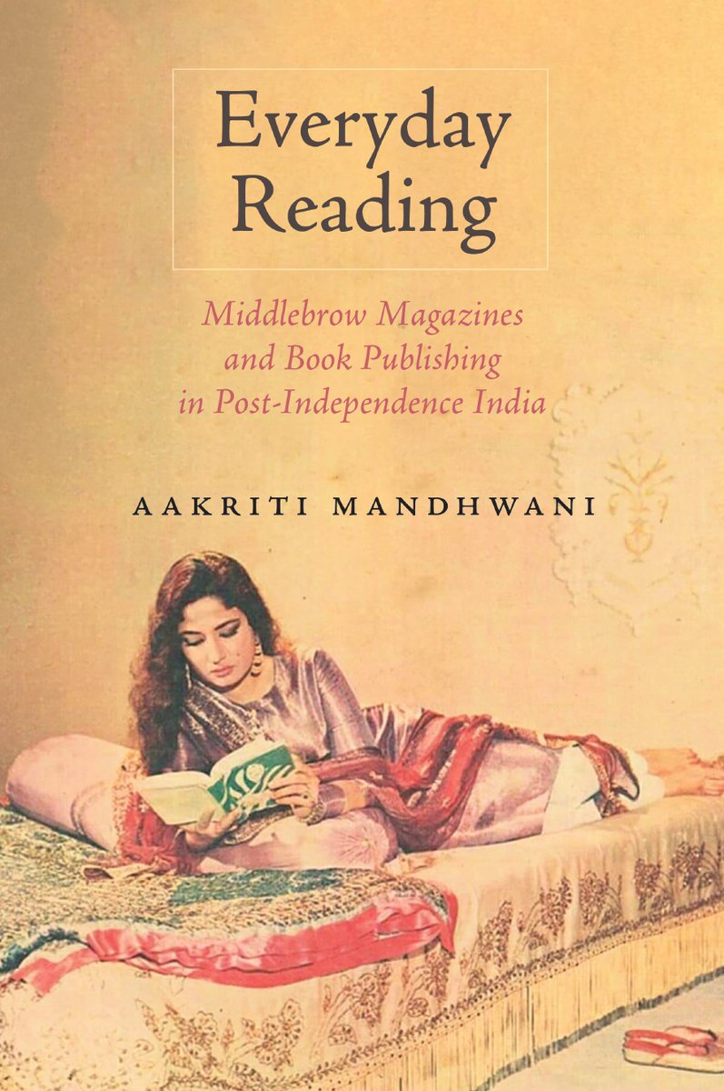 Excited, nervous, relieved, joyous to share that my first book Everyday Reading: Middlebrow Magazines and Book Publishing in Post-Independence India comes out this summer! umasspress.com/9781625347909/…