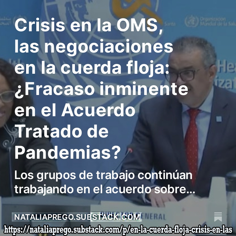 DoctoraPrego's tweet image. Tensiones en la OMS: ¿Estamos cerca de un fracaso en el acuerdo sobre pandemias? Las reuniones de la última semana en Ginebra revelan desacuerdos y la falta de consenso entre los países miembros.

Once naciones se oponen a la Agenda del Tratado de Preparación para Pandemias:…