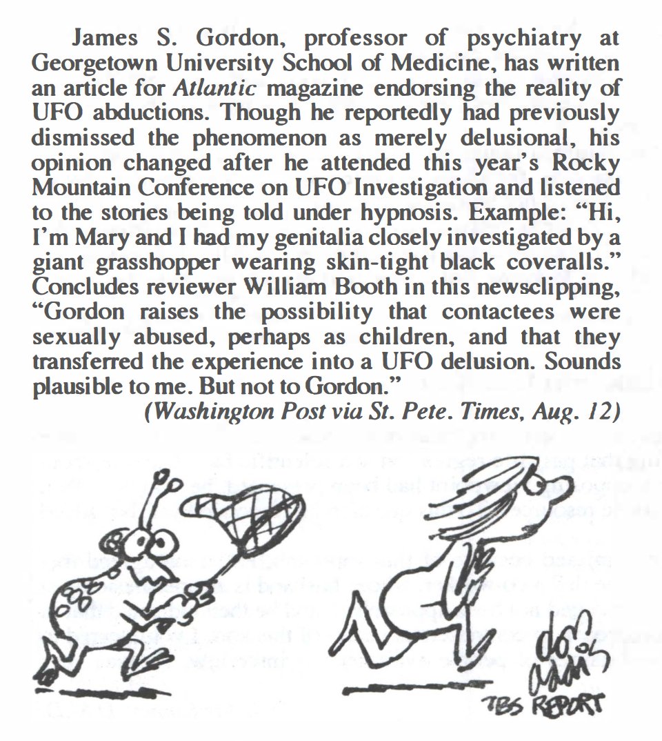 'Gordon raises the possibility that contactees were..abused..as children, and the they transferred the experience into a UFO delusion.' From Tampa Bay Skeptics Report v4n2