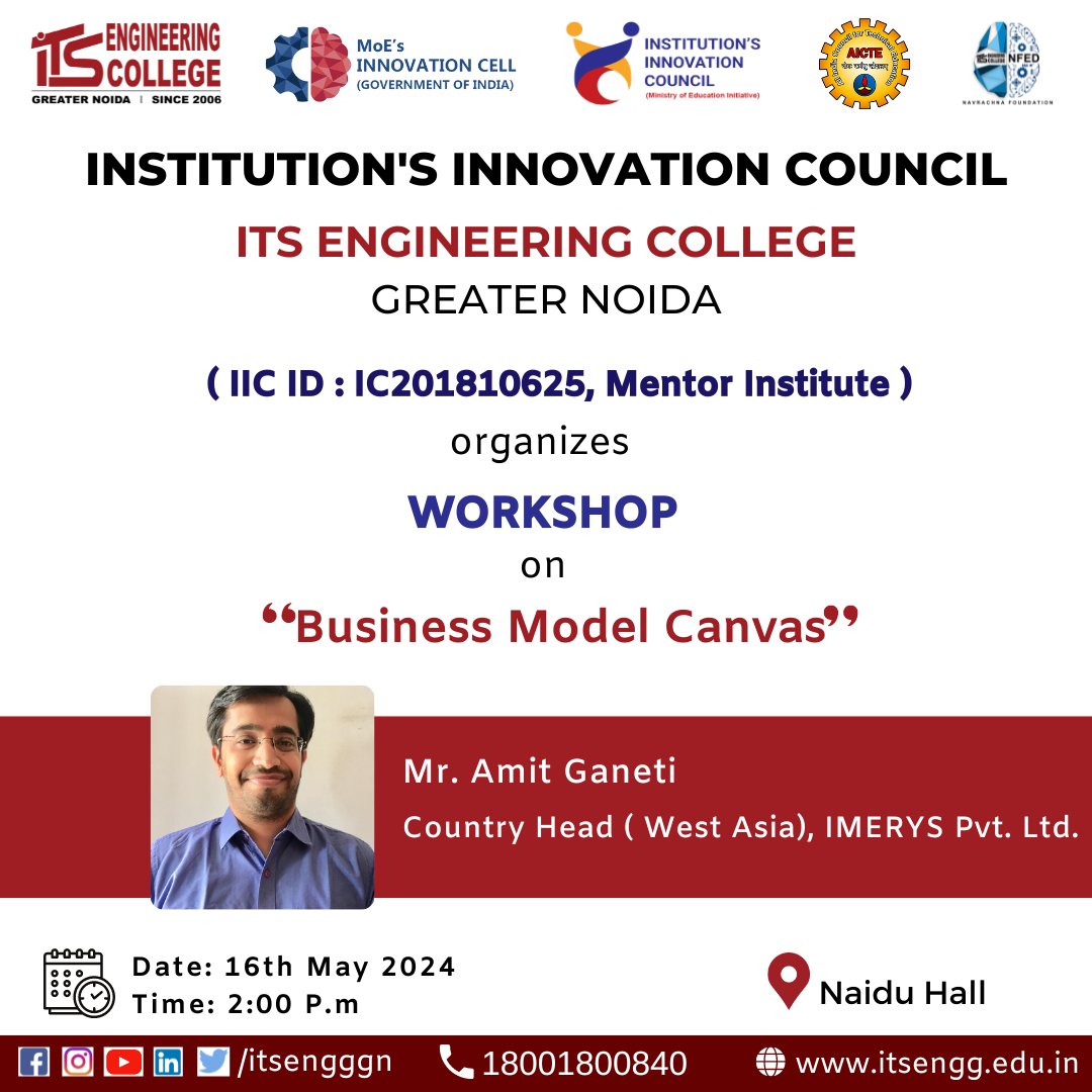 Join us for the 'Business Model Canvas' workshop by IIC at I.T.S Engineering College on May 16th, 2024, 2:00 PM, Naidu Hall. Gain insights from Mr. Amit Ganeti, Country Head at IMERYS Pvt. Ltd. Open to B.Tech. & MBA students. Don't miss out! #ITSEC #BusinessModel