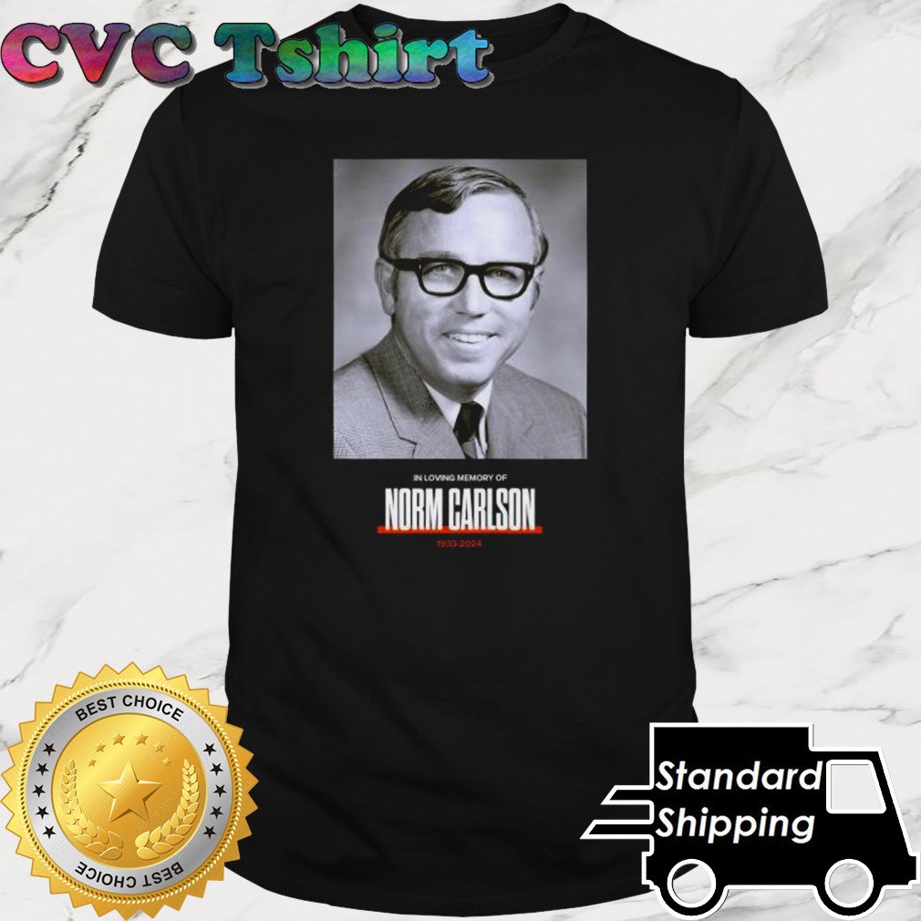 In Loving Memory Of Norm Carlson 1933-2024 Shirt cvctshirt.com/product/in-lov…
