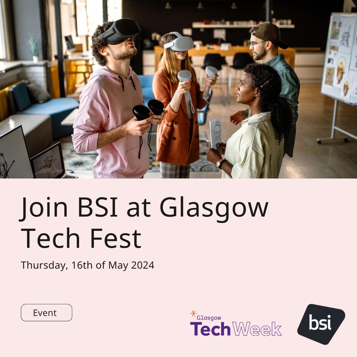 Join us at #GlasgowTechFest 2024 on Thurs 16 May! Swing by our booth and dive into chats about tech, standards, and innovation. Connect with experts and explore the future of tech with us: bit.ly/3UVcYSl #BSIStandards #GlasgowTechWeek #Innovation #ProudSponsors