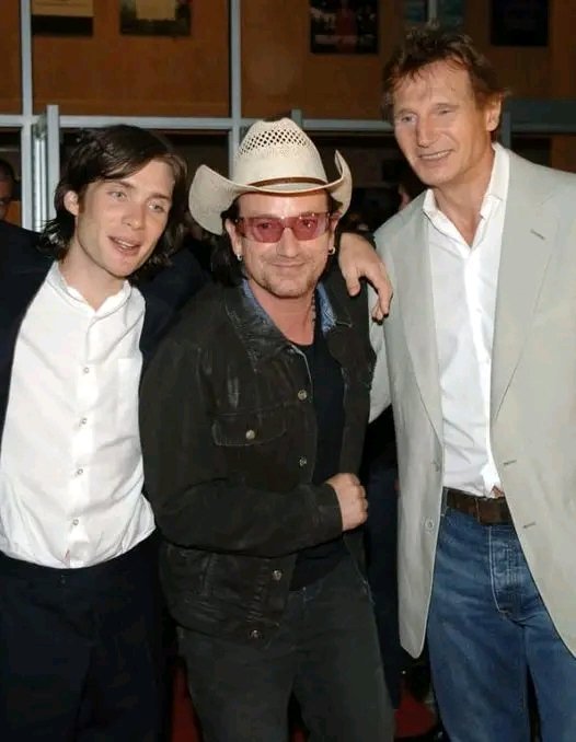 Cillian Murphy, Bono and Liam Neeson ♥️