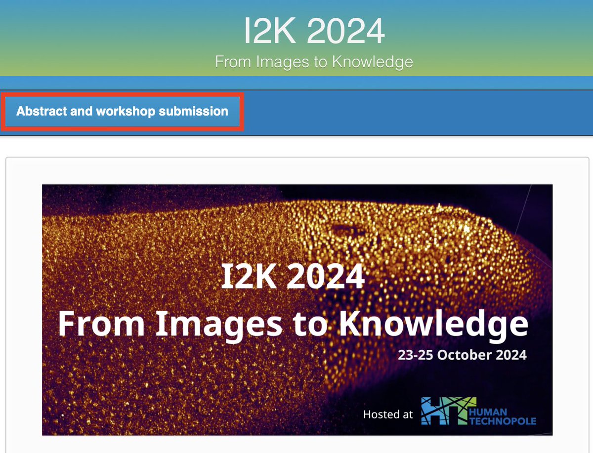From Images to Knowledge (#I2K) happening @humantechnopole in October (i2kconference.org). 🚨 Workshop Submission Deadline Approaching 🚨 Apply now and present your analysis tool or method in Milan later this year! Please RT, so we reach all you amazing tool devs! 🙏