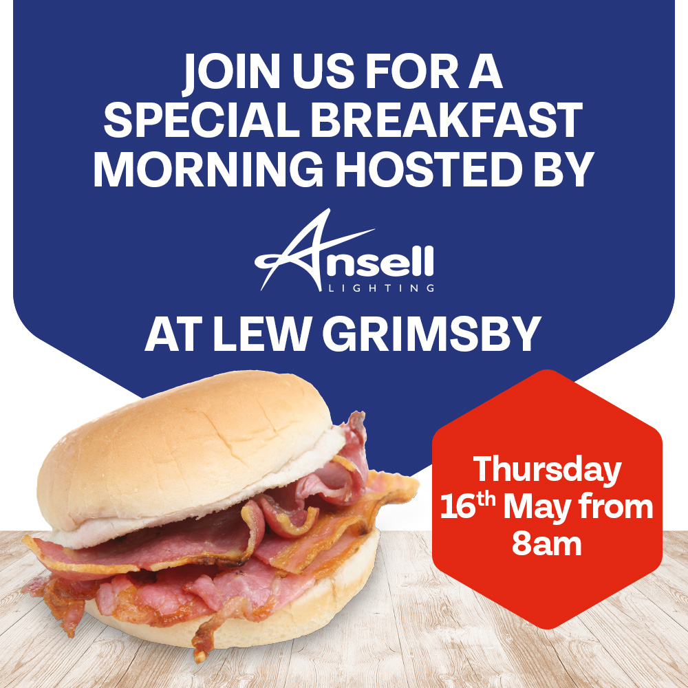 Don't forget about our @ansell_lighting breakfast morning at LEW Grimsby on Thursday 16th May. lewelectrical.co.uk/grimsby