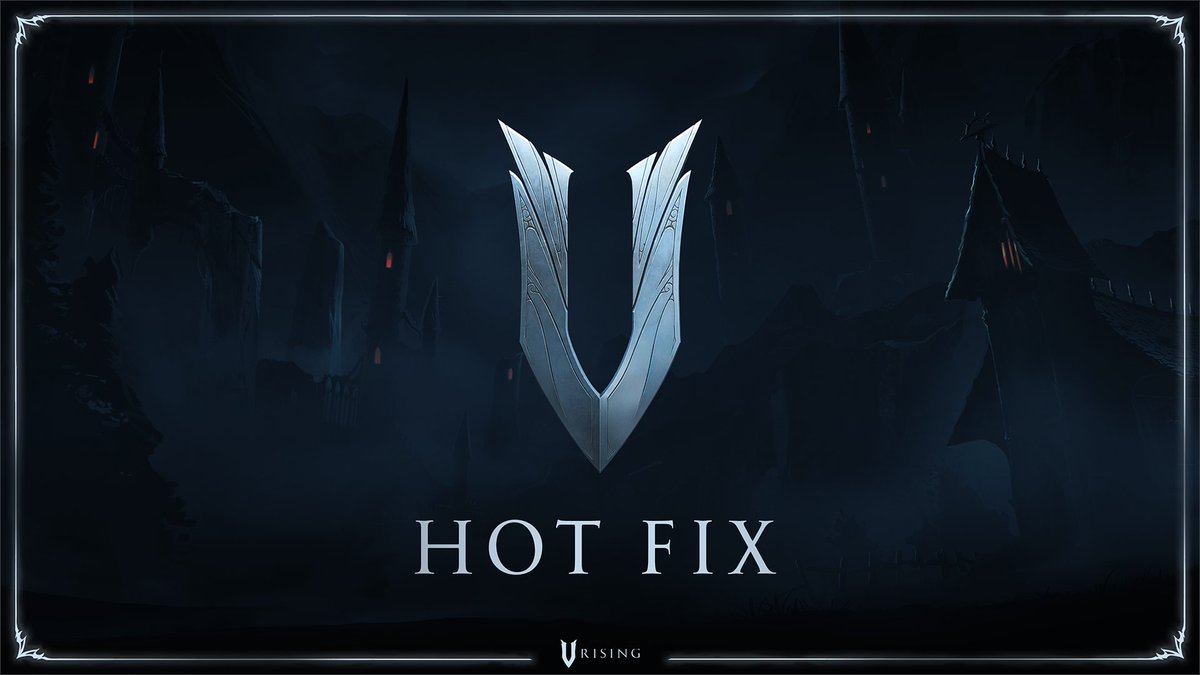 A new hotfix for V Rising will be going live shortly! All the details here: store.steampowered.com/news/app/16040…
