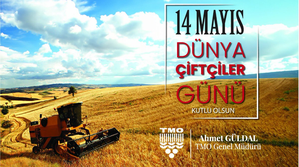 Bütün çiftçilerimizin 14 Mayıs Dünya Çiftçiler Günü’nü kutluyorum. #tmo