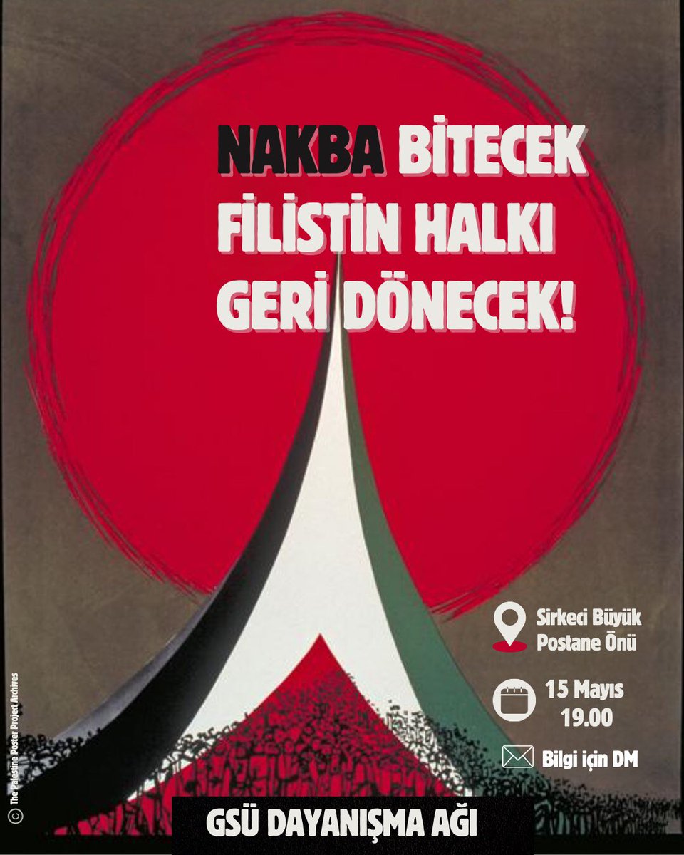 🇵🇸 Nakba’nın 76. yıl dönümünde, Filistin halkına yönelik soykırıma karşı, Filistin direnişini selamlamak için Sirkeci’den Eminönü’ne yürüyoruz. 📍 Sirkeci Büyük Postane Önü 🗓 15 Mayıs Çarşamba 🕖 19.00 📩 Bilgi için DM! #Nakba76 #İsrailleTümİlişkileriKes #SoykırımıDurdur